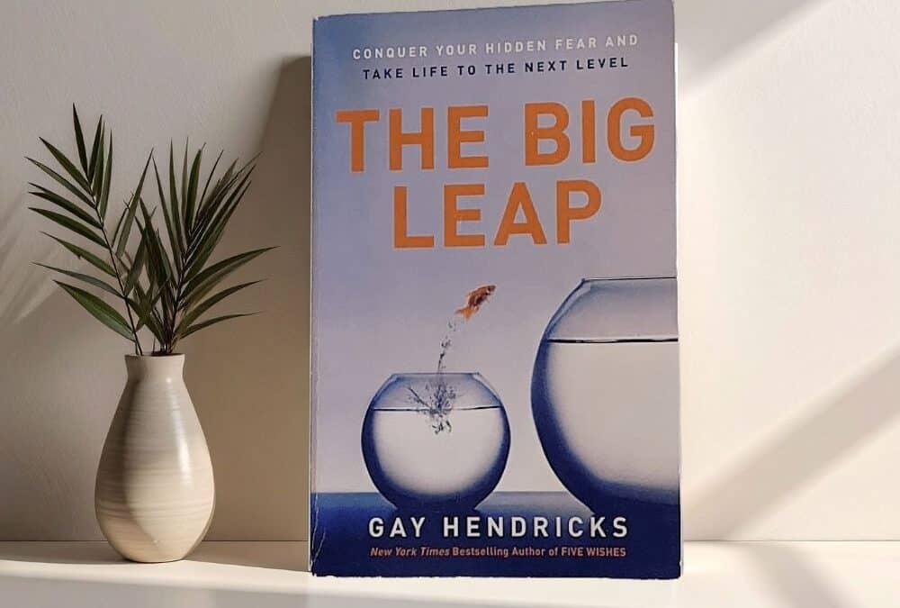 Buchtipp: The Big Leap von Gay Hendricks